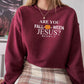Are You Falloween Jesus Sweat Shirt