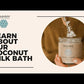 Coconut Milk Bath | Ayurvedic Herbal Soaking Ritual for Skin & Spirit