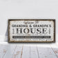Grandma & Grandpas House Canvas Sign | Personalizable Grandparent Gift